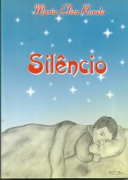 SILÊNCIO - Poemas de MARIA ELIZA RORATO